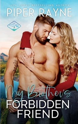 My Brother's Forbidden Friend by Rayne, Piper