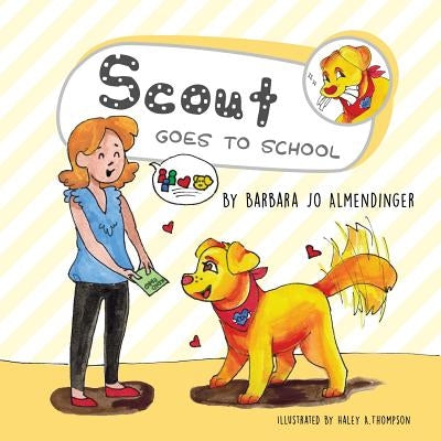 Scout Goes to School by Almendinger, Barbara Jo