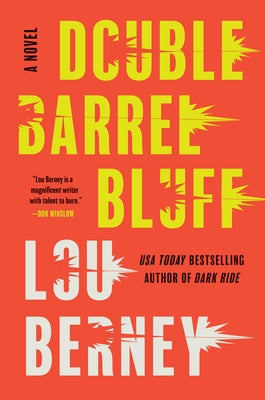 Double Barrel Bluff by Berney, Lou