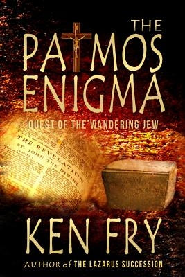 The Patmos Enigma: Quest of The Wandering Jew by Lancaster, Eeva