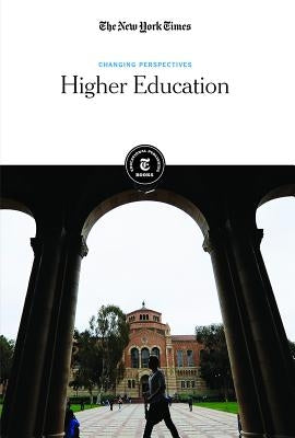 Higher Education by Editorial Staff, The New York Times