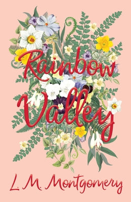 Rainbow Valley by Montgomery, Lucy Maud