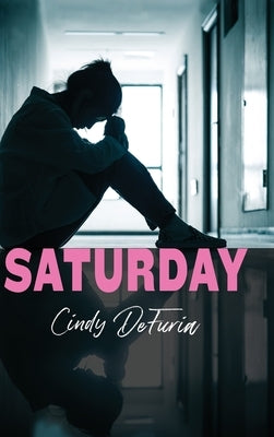 Saturday by Defuria, Cindy