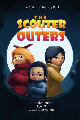 The Scouter-Outers: A Children's Mystery Book by Tran, Danh