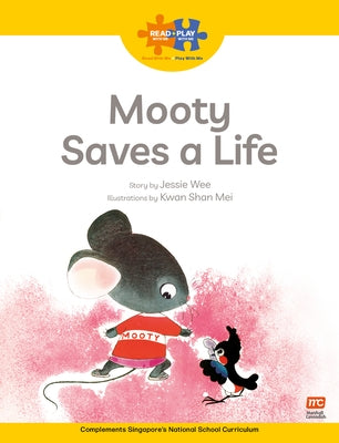 Read + Play: Mooty Saves a Life by Cavendish, Marshall