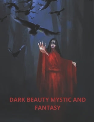 Dark Beauty Mystic and Fantasy: Horror coloring book for adults and children by Álvarez, Álvaro