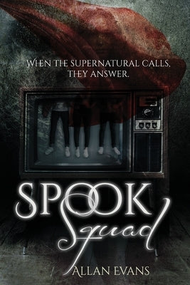 Spook Squad by Evans, Allan