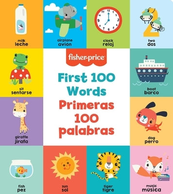 Fisher-Price First 100 Words (Primeras 100 Palabras) by Mattel