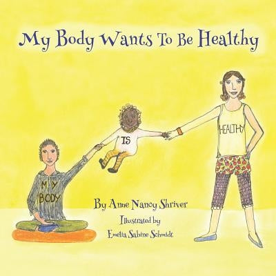 My Body Wants to Be Healthy by Schmidt, Emelia Beanie