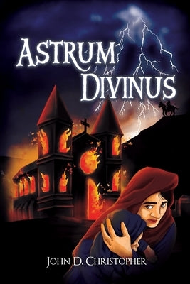 Astrum Divinus by Christopher, John D.