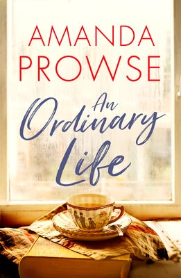 An Ordinary Life by Prowse, Amanda