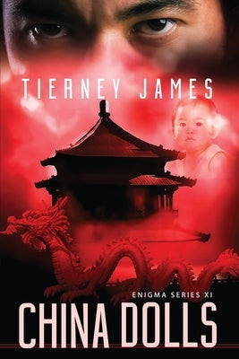 China Dolls by James, Tierney