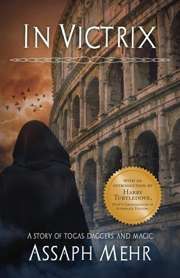 In Victrix: Urban Fantasy in Ancient Rome by Turtledove, Harry