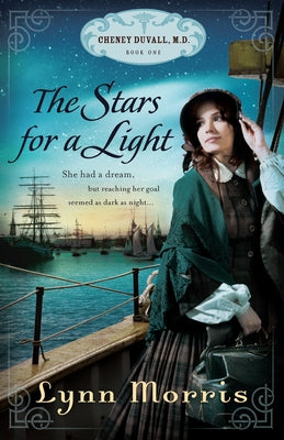 The Stars for a Light by Morris, Lynn