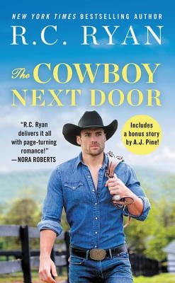 The Cowboy Next Door: Includes a Bonus Novella by Ryan, R. C.