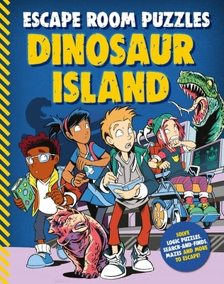 Escape Room Puzzles: Dinosaur Island by Kingfisher Books