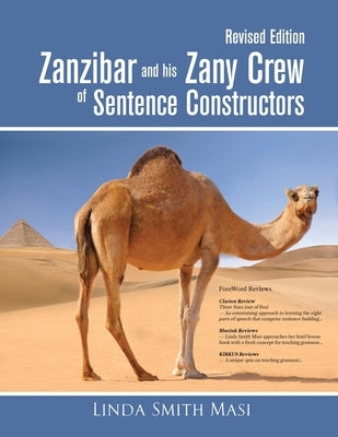 Zanzibar and his Zany Crew of Sentence Constructors by Linda Smith Masi