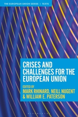 Crises and Challenges for the European Union by Rhinard, Mark