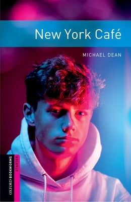 Oxford Bookworms 3e Starter New York Cafe MP3 Pack by Dean