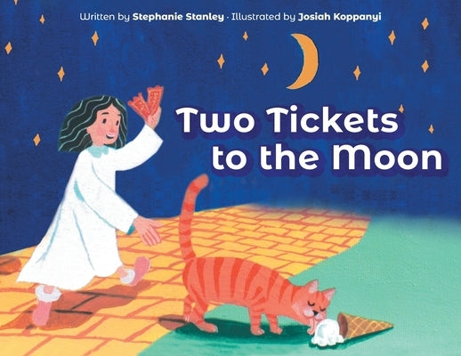 Two Tickets to the Moon by Stanley, Stephanie