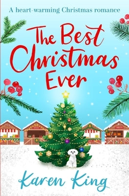 The Best Christmas Ever by King, Karen