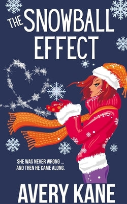 The Snowball Effect by Kane, Avery