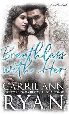 Breathless With Her by Ryan, Carrie Ann