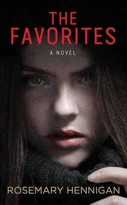 The Favorites by Hennigan, Rosemary