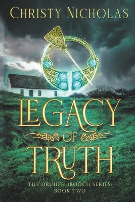 Legacy of Truth by Nicholas, Christy