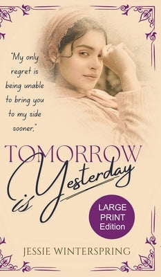 Tomorrow is Yesterday by Winterspring, Jessie