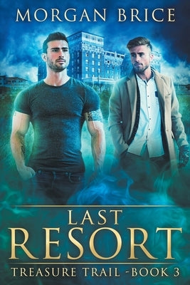 Last Resort by Brice, Morgan