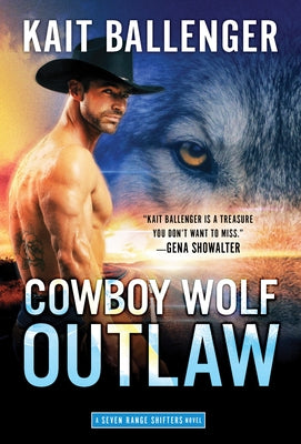 Cowboy Wolf Outlaw by Ballenger, Kait