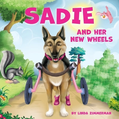 Sadie and Her New Wheels by Zimmerman, Linda