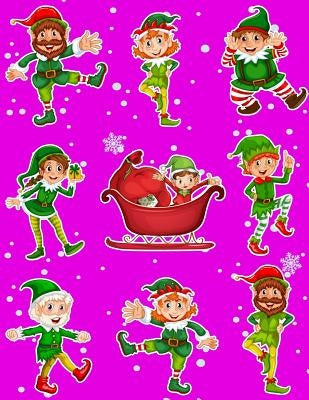 Christmas Holiday Sticker Album Dancing Elves: 100 Plus Pages For PERMANENT Sticker Collection, Activity Book For Boys and Girls - 8.5 by 11 by Scales, Maz