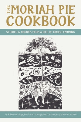 The Moriah Pie Cookbook by Lockridge, Robert