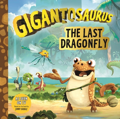 Gigantosaurus: The Last Dragonfly by Cyber Group Studios