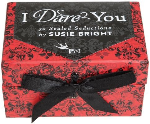 I Dare You: 30 Sealed Seductions [With Each Card Sealed in Envelope] by Bright, Susie