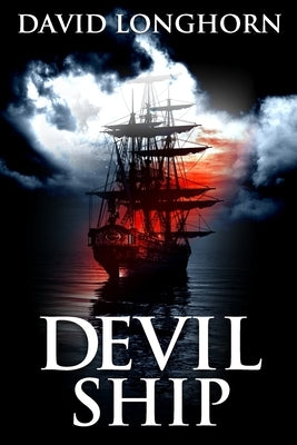 Devil Ship: Supernatural Suspense with Scary & Horrifying Monsters by Street, Scare