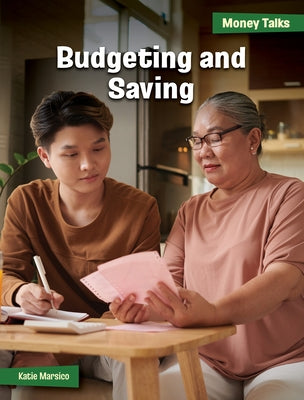 Budgeting and Saving by Marsico, Katie