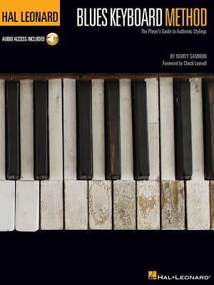 Hal Leonard Blues Keyboard Method: Foreword by Chuck Leavell by Sammon, Marty