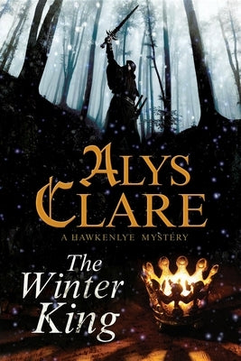 The Winter King by Clare, Alys