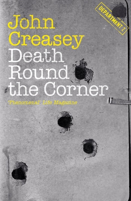 Death Round the Corner: Volume 4 by Creasey, John