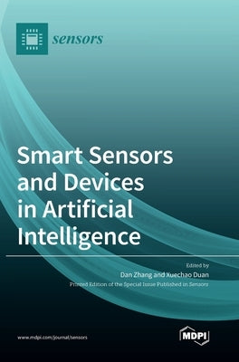 Smart Sensors and Devices in Artificial Intelligence by Zhang, Dan