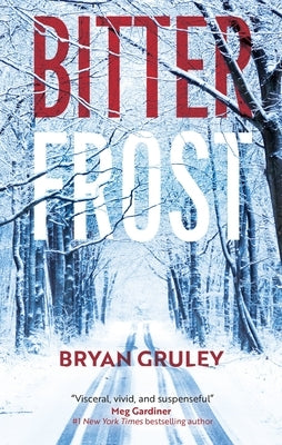 Bitterfrost by Gruley, Bryan