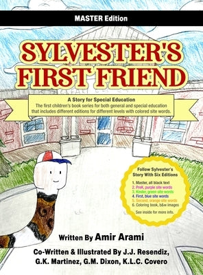 Sylvester's First Friend Master Edition: A Story for Special Education by Arami, Amir