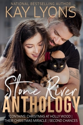 Stone River Anthology: Contemporary Romance Stories by Lyons, Kay