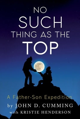 No Such Thing as the Top by Cumming, John D.