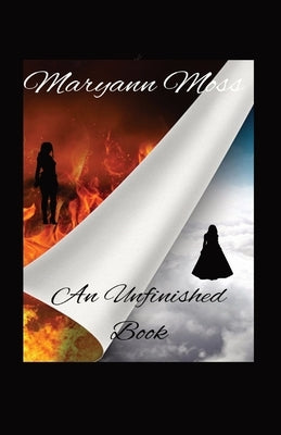 An Unfinished Book by Moss, Maryann