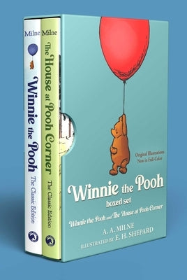 Winnie the Pooh/House at Pooh Corner Boxed Set: Two Beautiful Classics in One Box Set! by Milne, A. a.