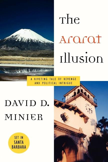 The Ararat Illusion by Minier, David D.